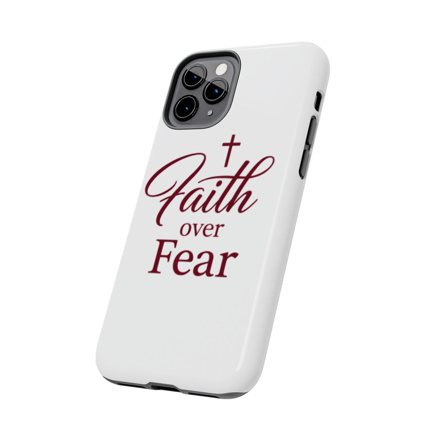 Faith Over Fear Tough Phone Case — Christian Inspirational Protective Phone Cover