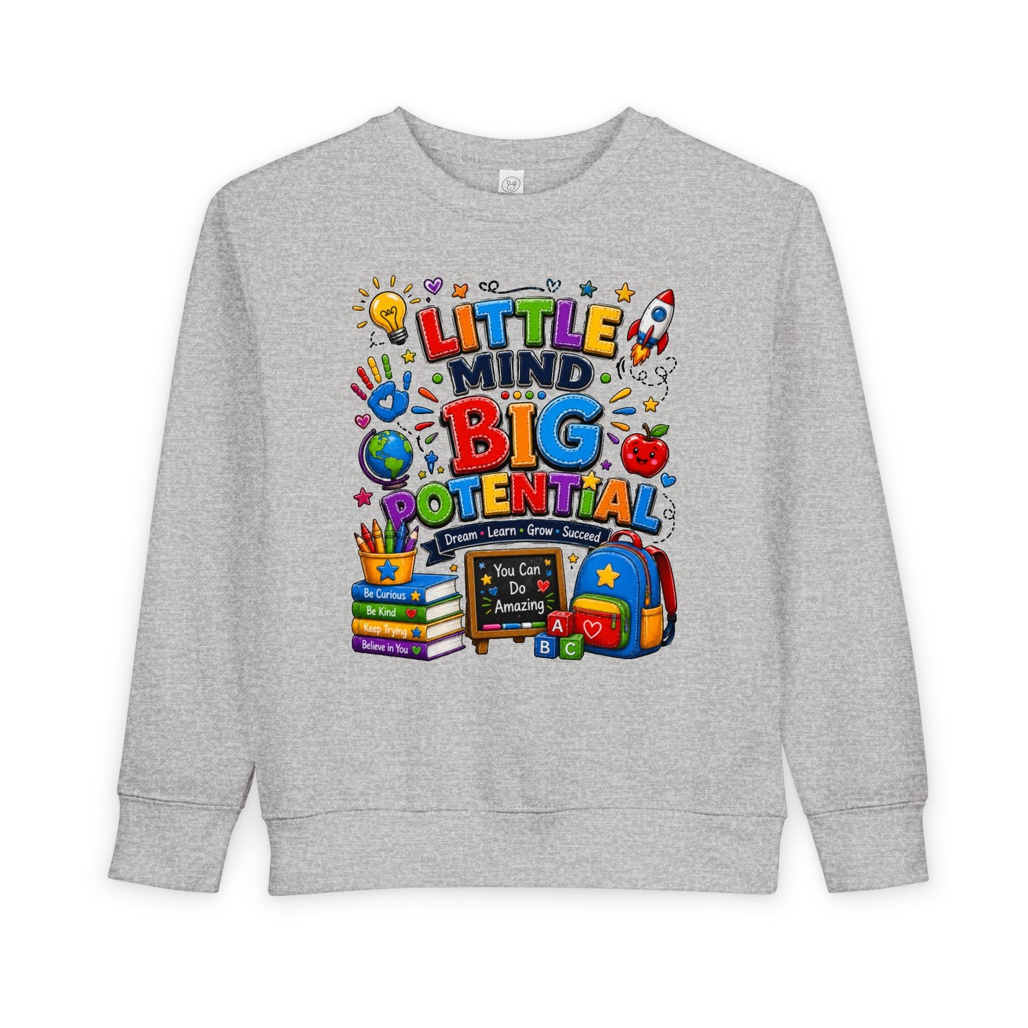 Toddler Sweatshirt — "Little Mind Big Potential" Back-to-School Kids Crewneck