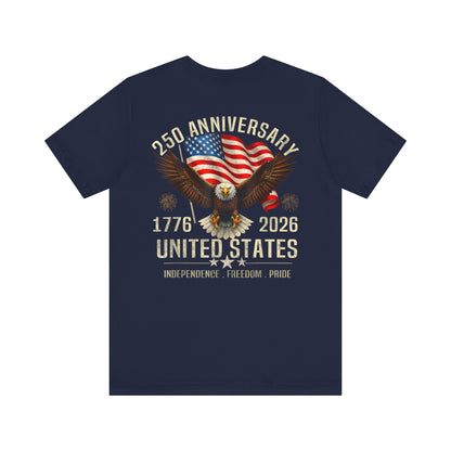 250th Anniversary United States Eagle T-Shirt – 1776–2026 Patriotic Tee