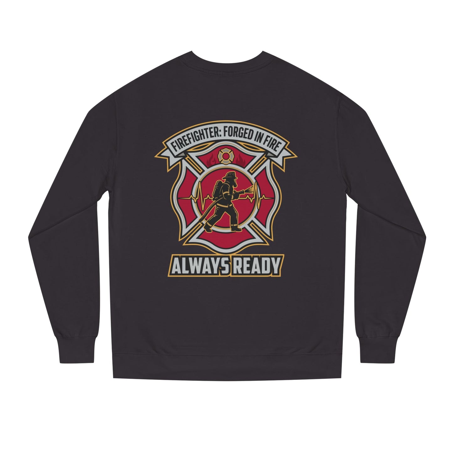 Firefighter Crest Sweatshirt — "Always Ready" Crewneck