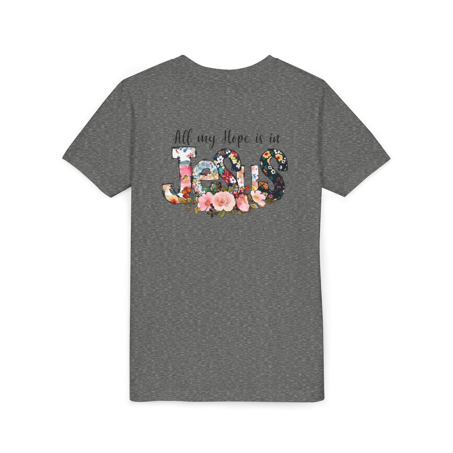 Youth Tee — "All My Hope Is in Jesus" Floral Christian Shirt