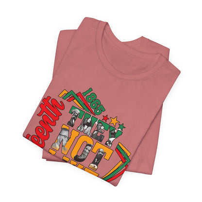 Juneteenth "They Not Like Us" Graphic Tee — Juneteenth Celebration T-Shirt