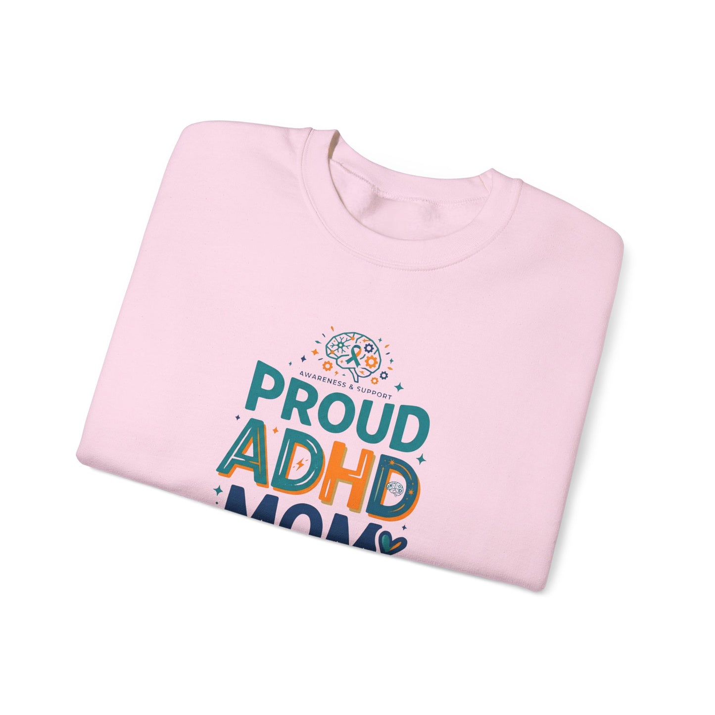 Proud ADHD Mom Crewneck Sweatshirt