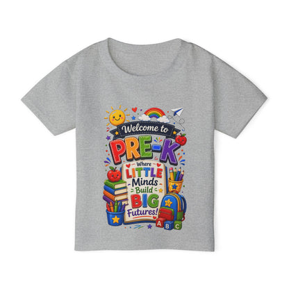 Welcome to Pre-K Toddler T-Shirt — "Where Little Minds Build Big Futures" Back-to-School Tee
