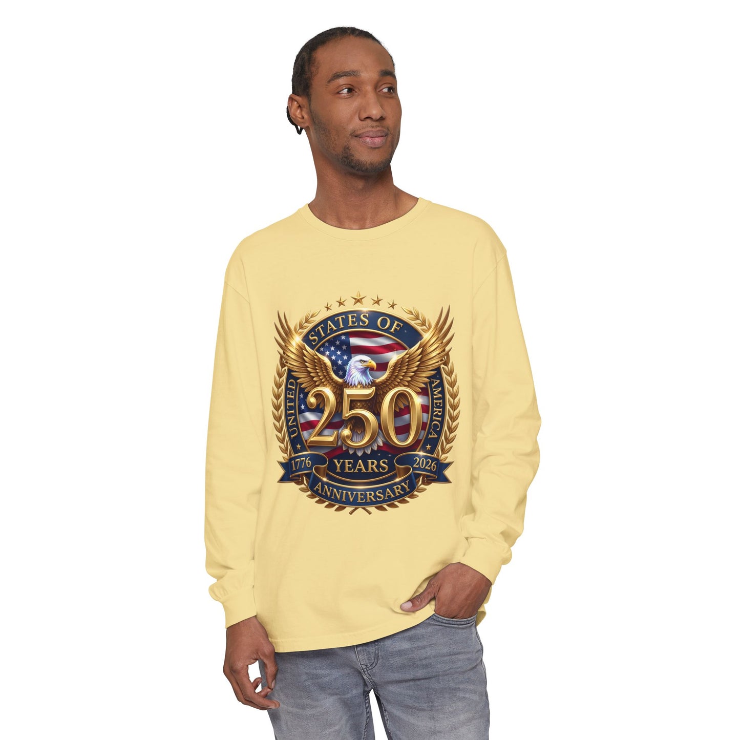250 Years Anniversary Long Sleeve T-Shirt — USA Bicentennial 1776–2026 Eagle Emblem