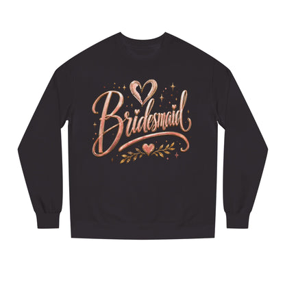Bridesmaid Crewneck Sweatshirt — Rose Gold Script Bridesmaid Pullover