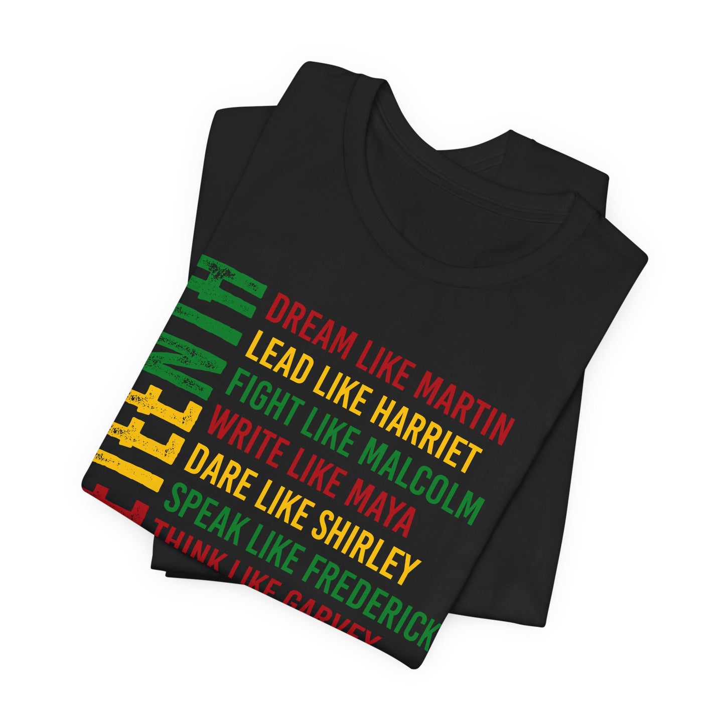 Juneteenth Tribute T-Shirt — “Dream Like Martin, Lead Like Harriet” Inspirational Black History Tee