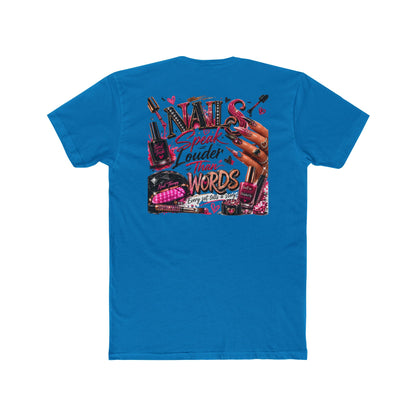 Nails Speak Louder Than Words T‑Shirt — Nail Tech Graphic Tee for Manicurists & Beauty Lovers