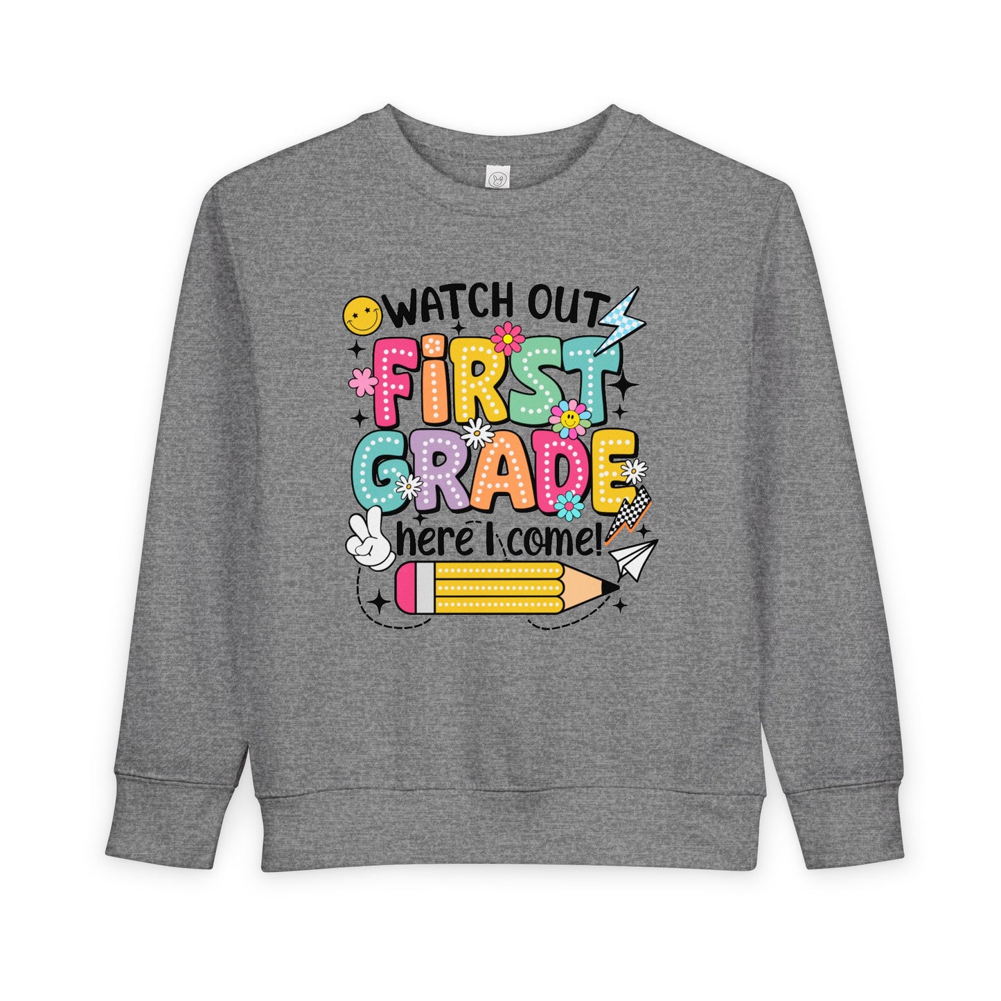 First Grade Sweatshirt - "Watch Out First Grade Here I Come" Toddler Back-to-School Pullover