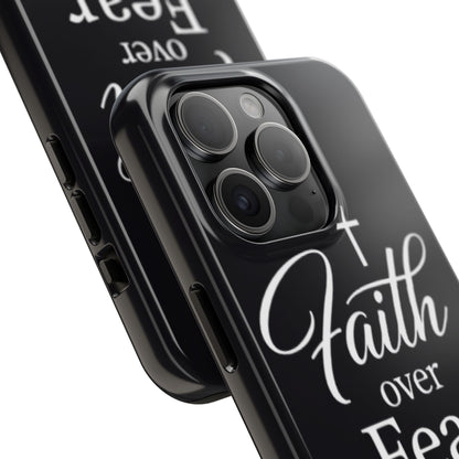 Faith Over Fear Tough Phone Case — Inspirational Christian Cross Phone Cover