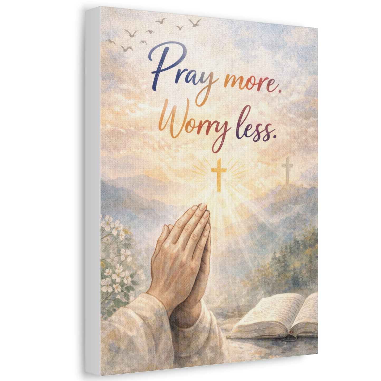 Pray More Worry Less Stretched Canvas — Christian Wall Art, Prayer Hands & Bible Decor
