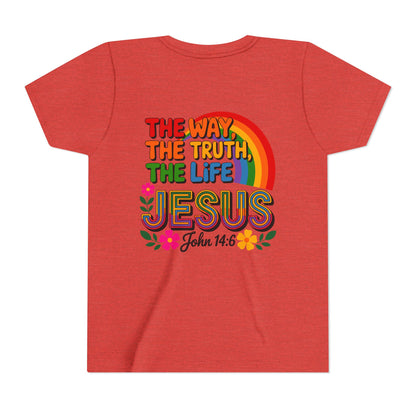 Youth Tee — "The Way, The Truth, The Life" Jesus John 14:6 Rainbow Christian Shirt