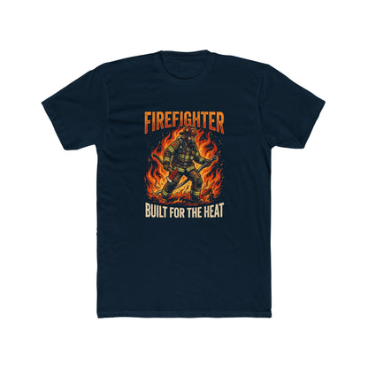 Firefighter T-Shirt – Built for the Heat Graphic Tee