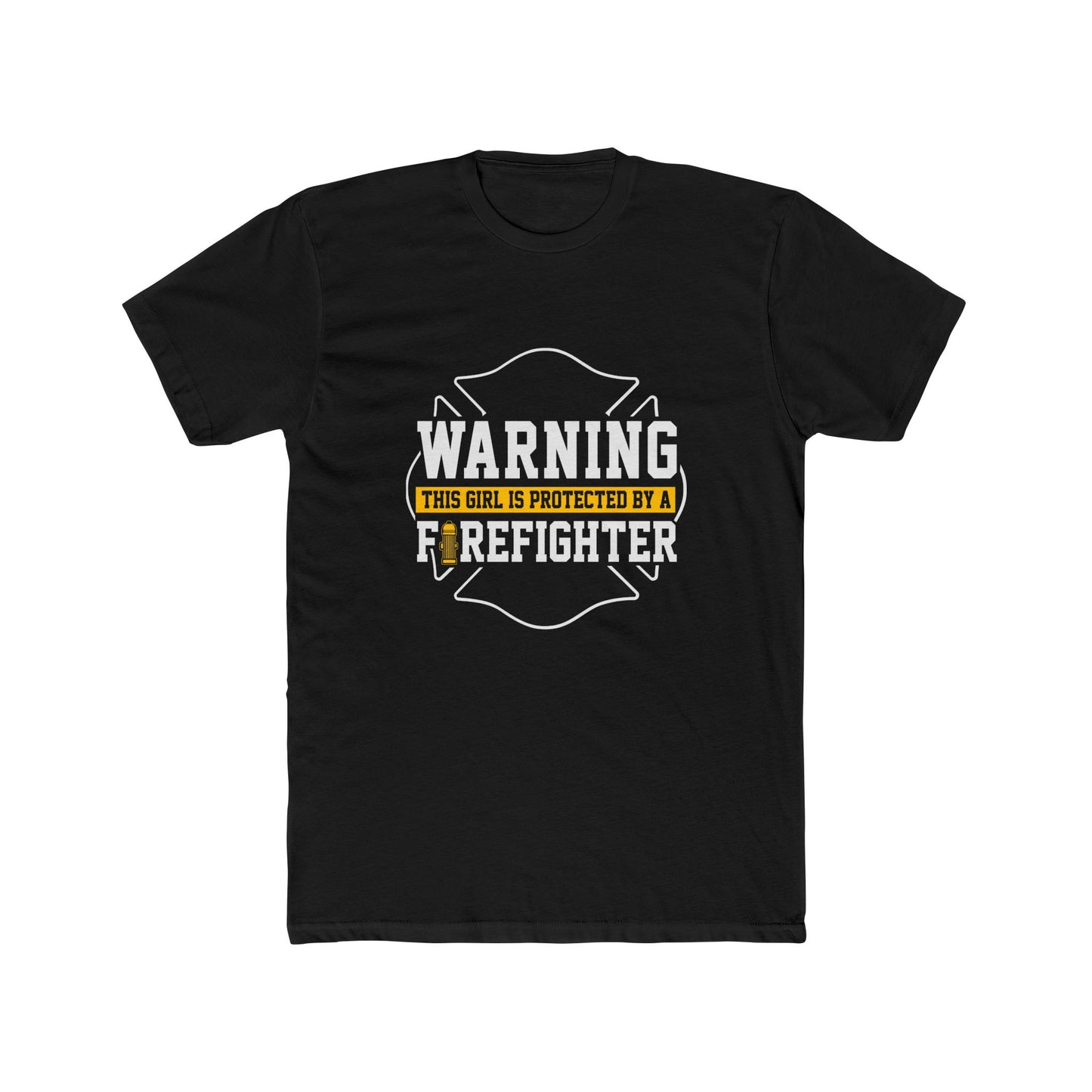 Warning This Girl Is Protected By A Firefighter T-Shirt