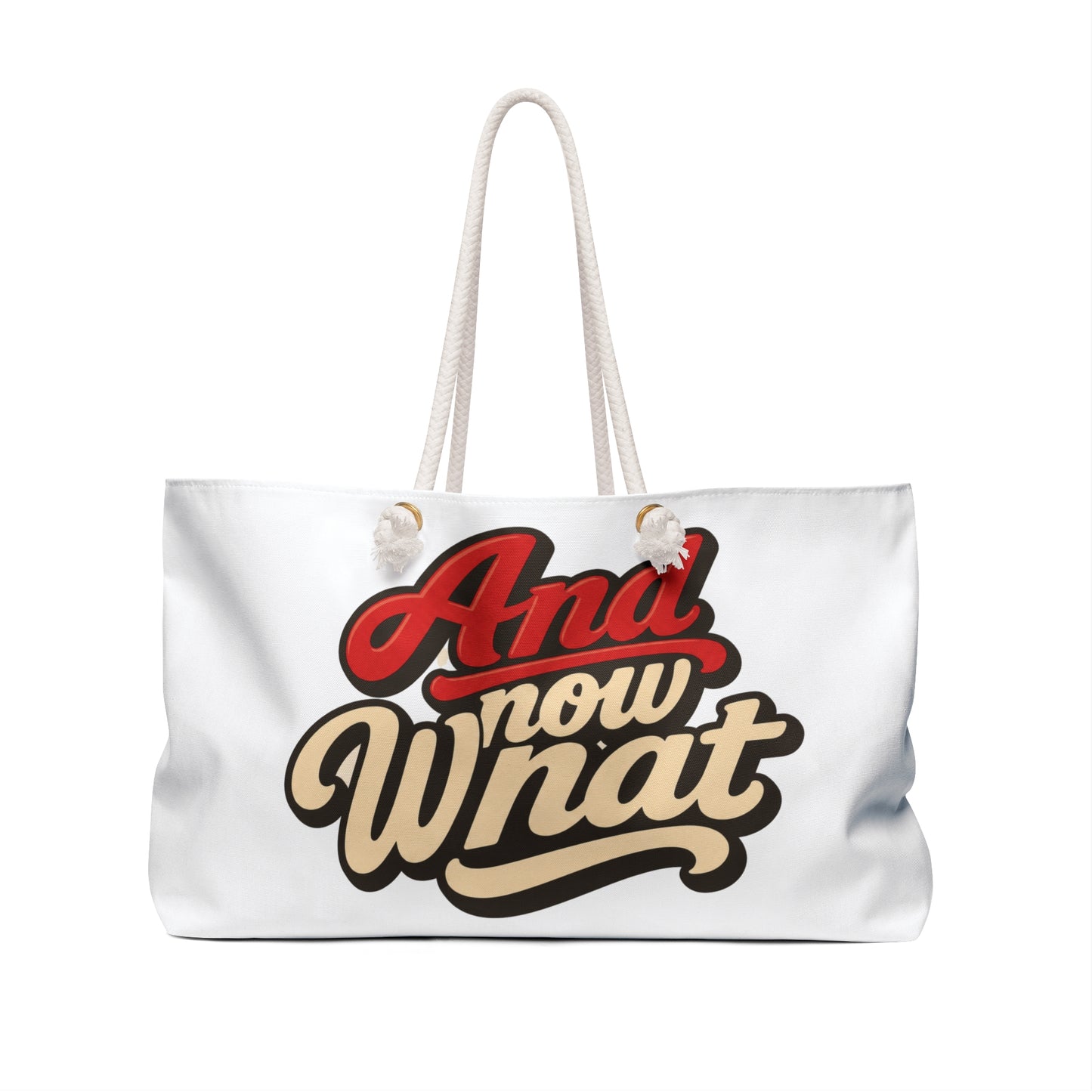 And Now What Weekender Bag — Retro Script Travel Tote for Short Trips