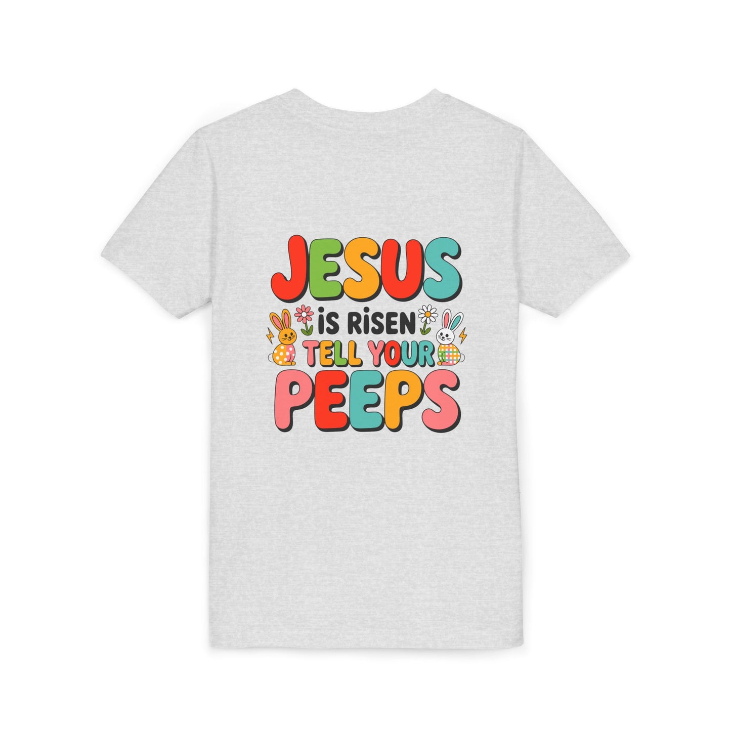 Youth Tee - "Jesus Is Risen, Tell Your Peeps" Easter Kids Shirt
