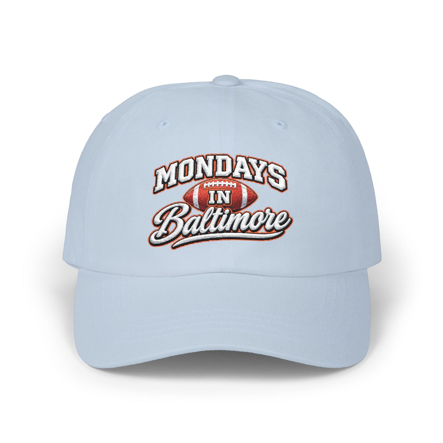Dad Cap — "Mondays in Baltimore" Embroidered Football Hat