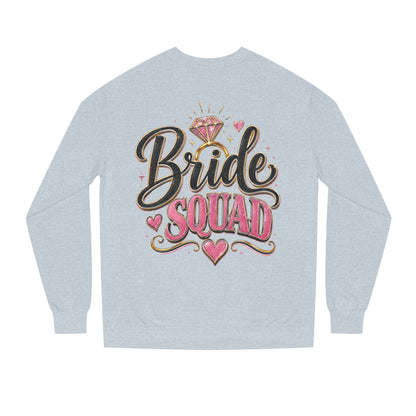 Bride Squad Sweatshirt — Bachelorette Party Crewneck