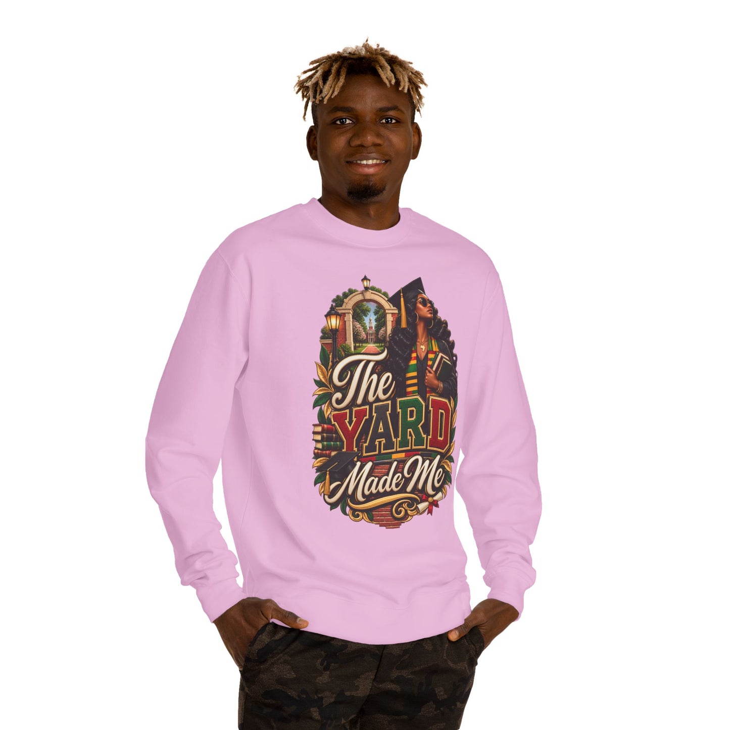 The Yard Made Me Sweatshirt