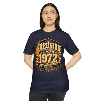 Class of 1972 Reunion T-Shirt – Still Making Memories, Still Classy