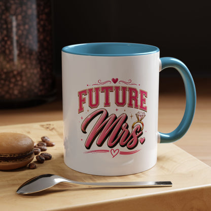 Future Mrs. Accent Coffee Mug — Bridal Bachelorette Gift (11/15oz)