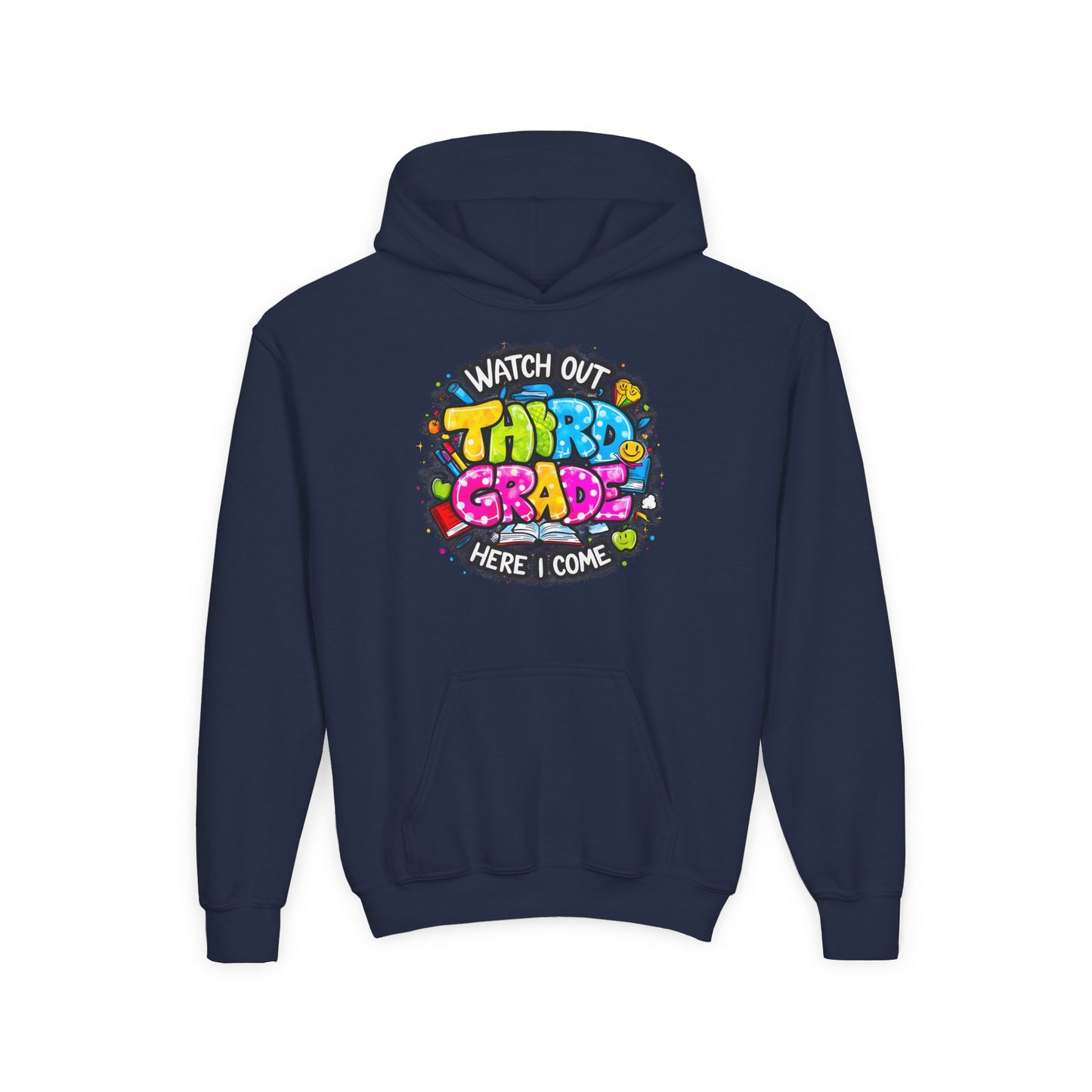 Third Grade Hoodie — "Watch Out Third Grade Here I Come" Kids Back-to-School Sweatshirt