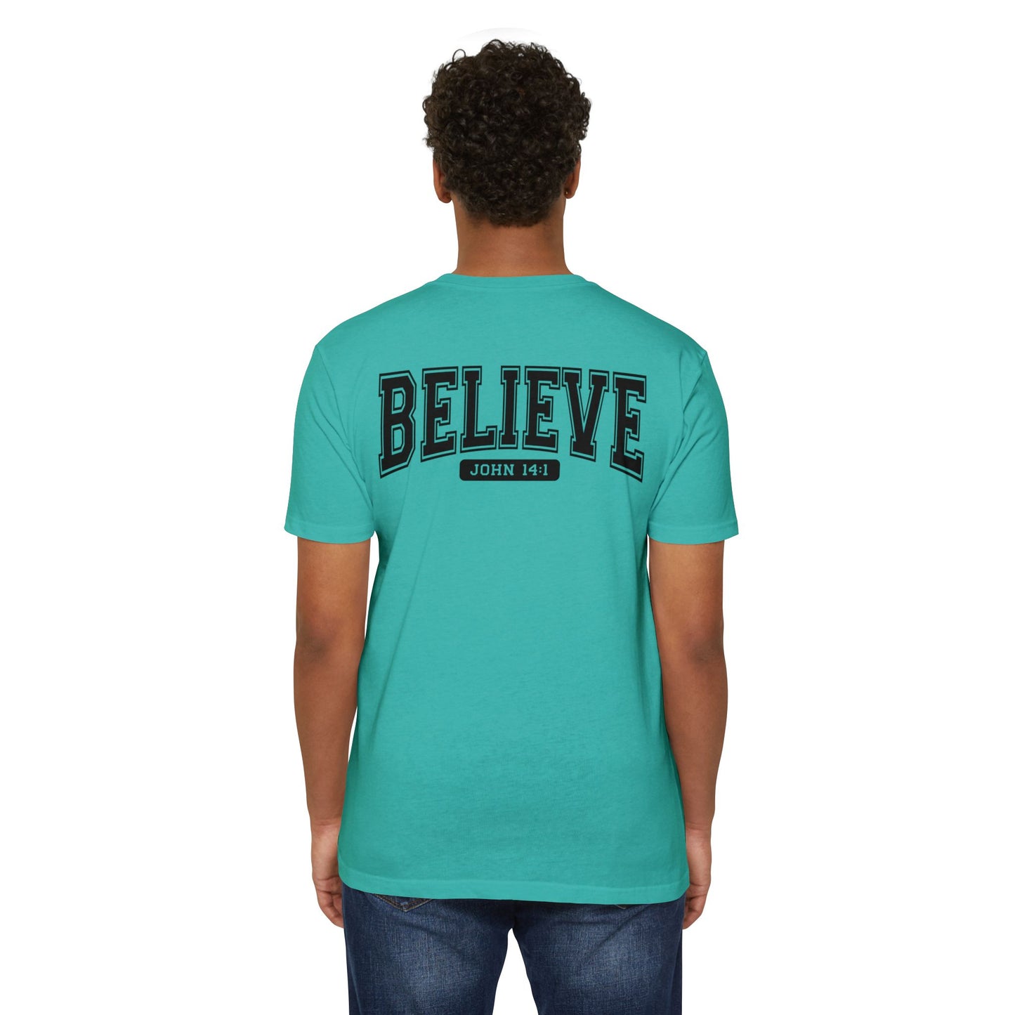 Believe John 14:1 T-Shirt — Faith-Inspired Biblical Tee