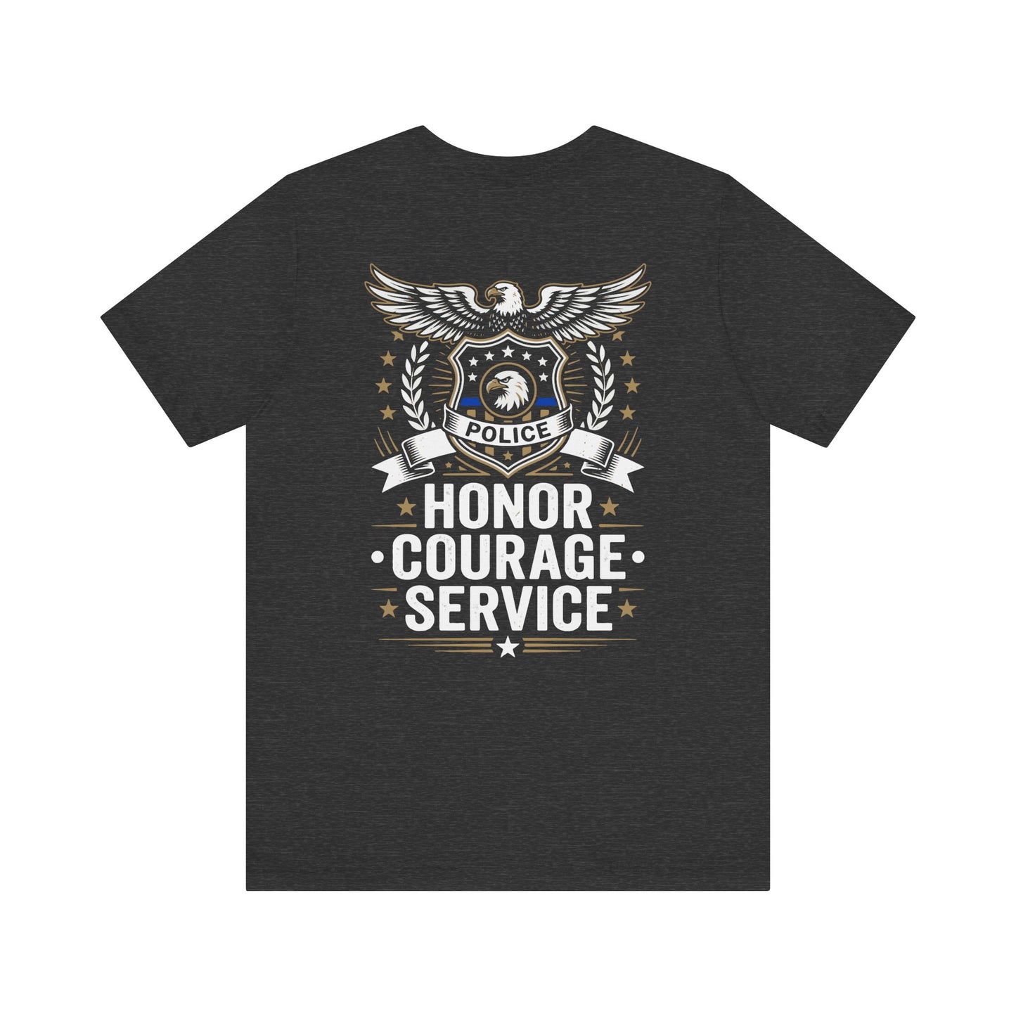 Police Honor Courage Service T-Shirt — Law Enforcement Tribute Tee