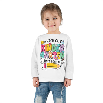 Kindergarten Here I Come Toddler Long Sleeve Tee