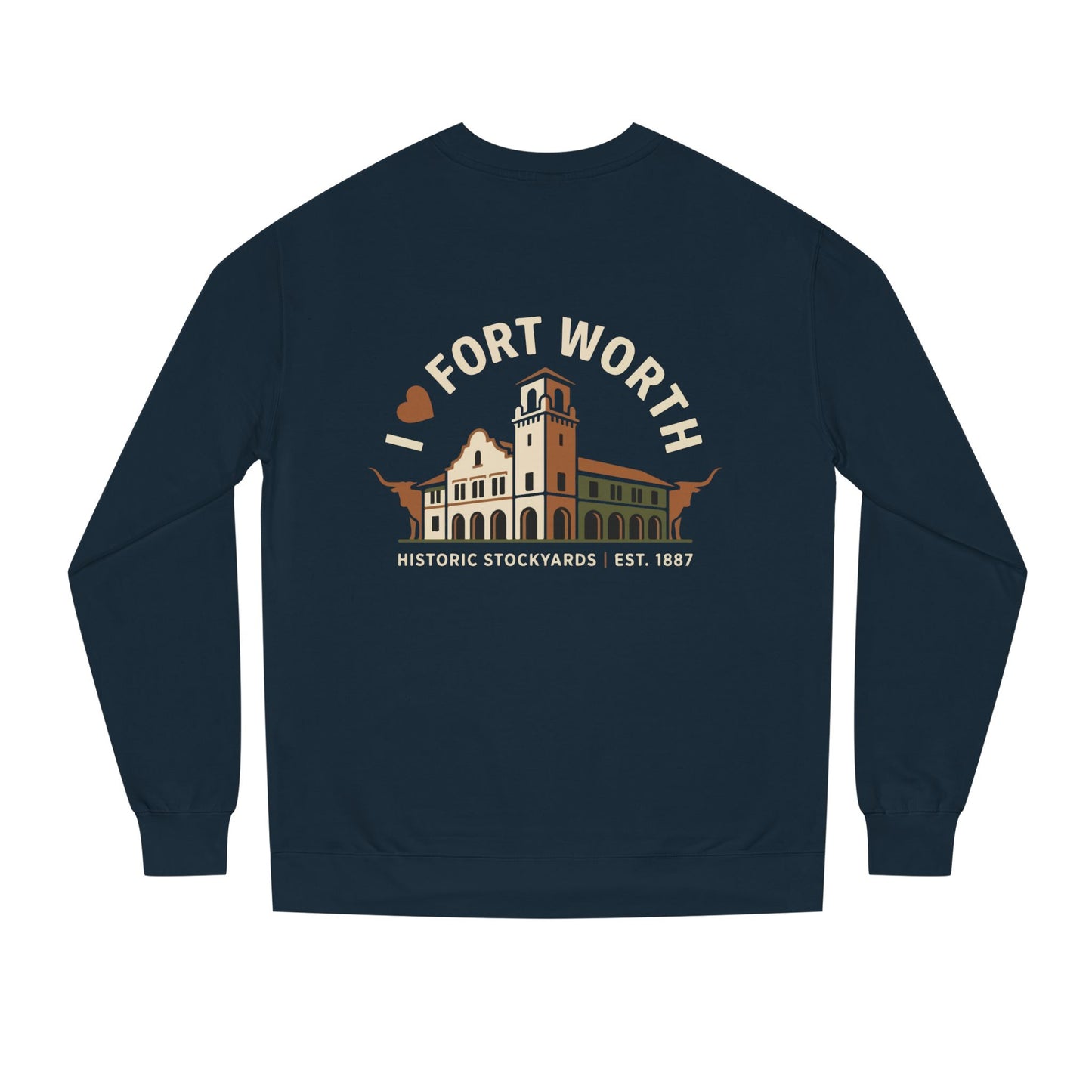 Fort Worth Historic Stockyards Sweatshirt — I  Fort Worth Crewneck