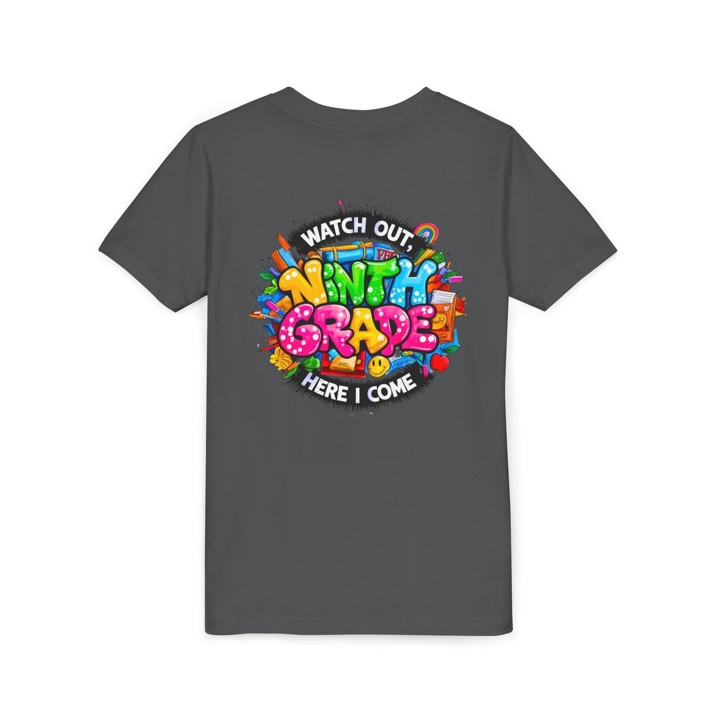 Youth Tee — “Watch Out Ninth Grade Here I Come” Colorful Back-to-School Shirt