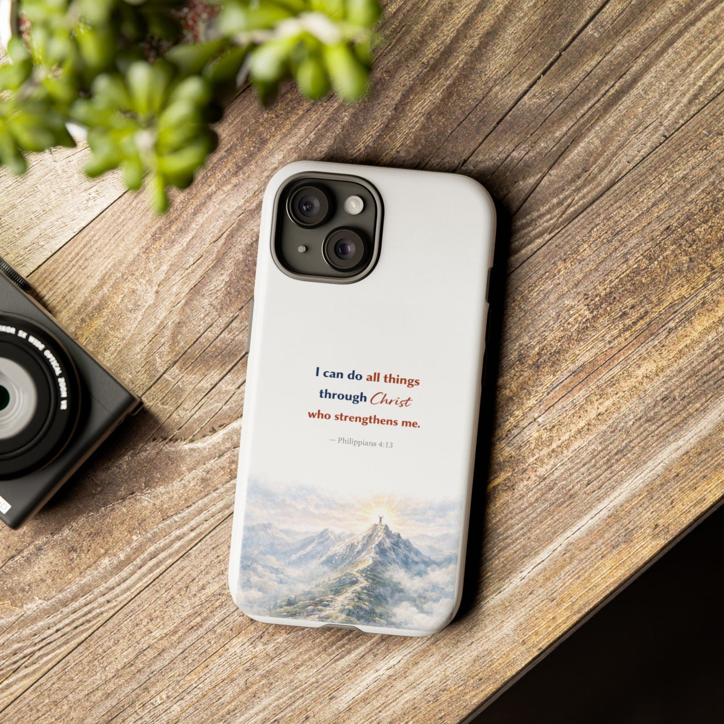 Christian Phone Case – “I Can Do All Things Through Christ” Inspirational Tough Case