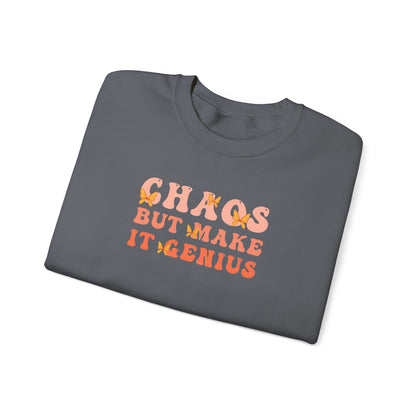 Chaos But Make It Genius Sweatshirt