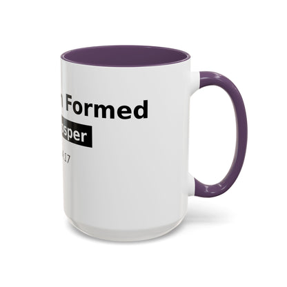 Accent Coffee Mug — "No Weapon Formed Shall Prosper" Isaiah 54:17 Inspirational Christian Mug