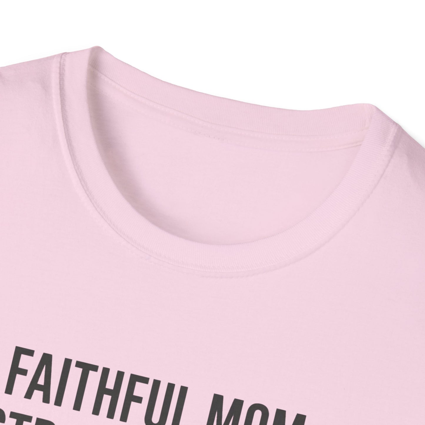 Faithful Mom Strong Woman T-Shirt