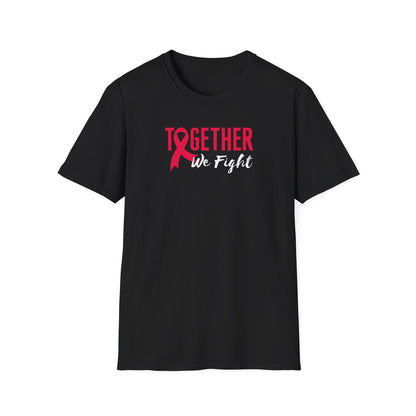 Together We Fight T-Shirt