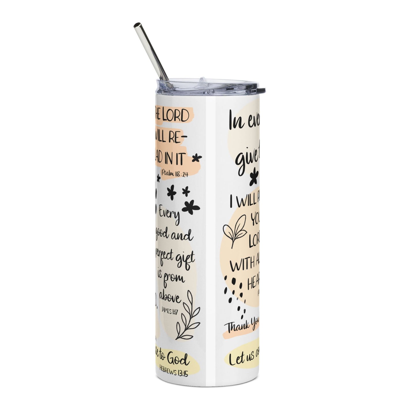 Give Thanks To The Lord Stainless Steel Tumbler 20oz Christian Travel Mug