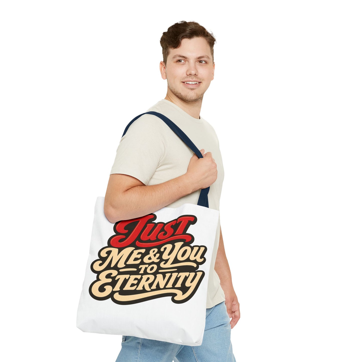 Just Me & You to Eternity Tote Bag — Romantic Script Canvas Tote