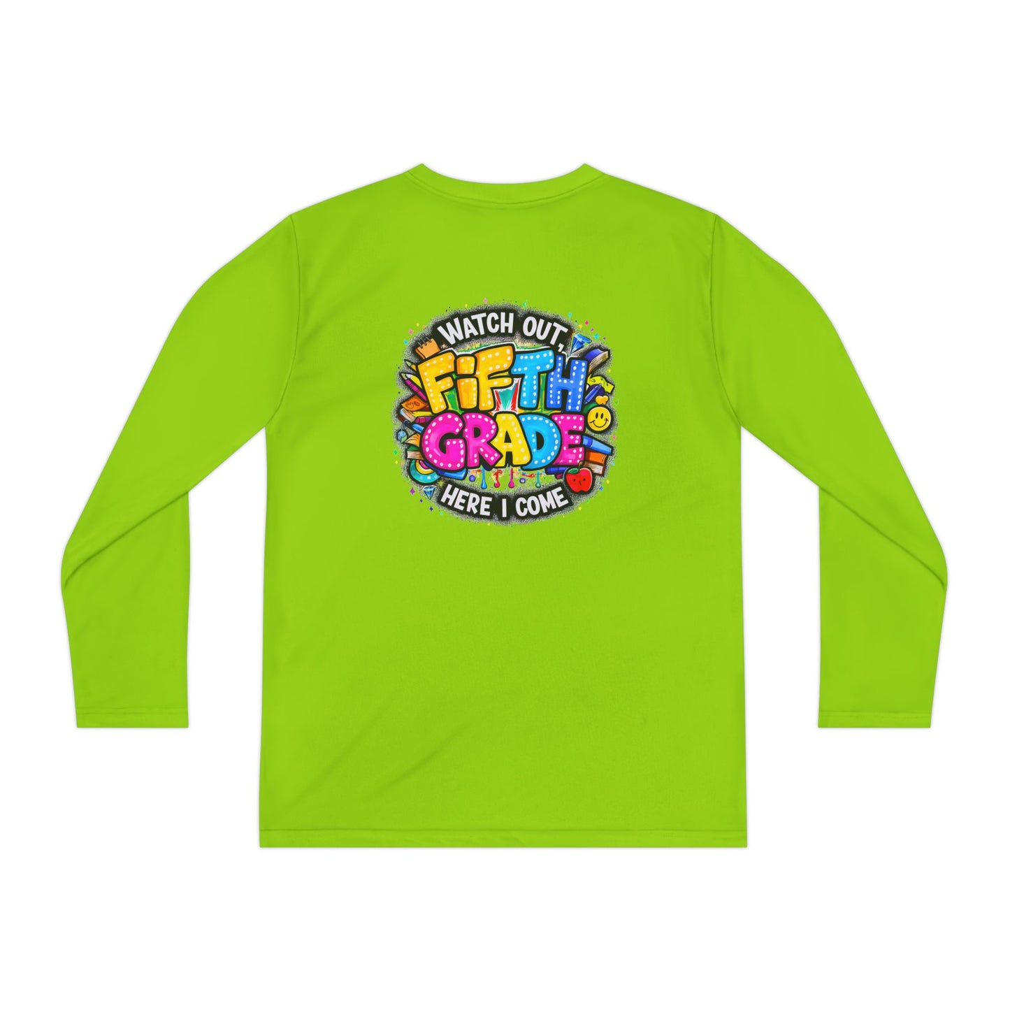 Fifth Grade Kids Long Sleeve Tee — “Watch Out Fifth Grade Here I Come” Back-to-School Shirt