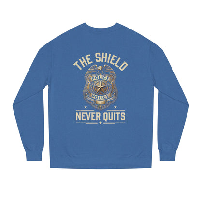 Police Badge Sweatshirt — "The Shield Never Quits"
