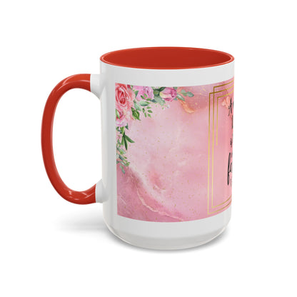 Mother’s Love Accent Coffee Mug — “A Mother's Love is the Heart of the Family” (Pink Floral, 11/15oz)
