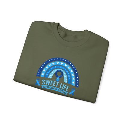 Sweet Life Strong Mind" Sweatshirt