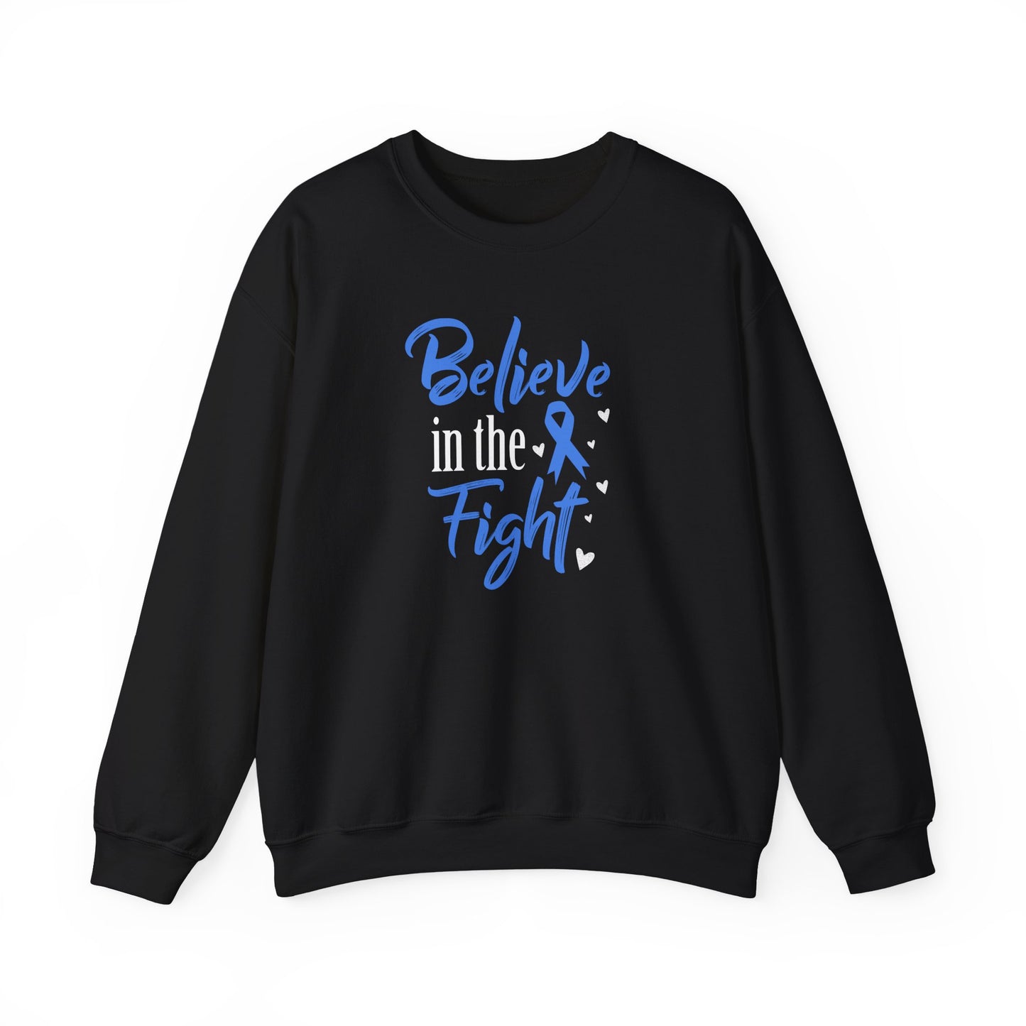 Believe in the Fight Sweatshirt