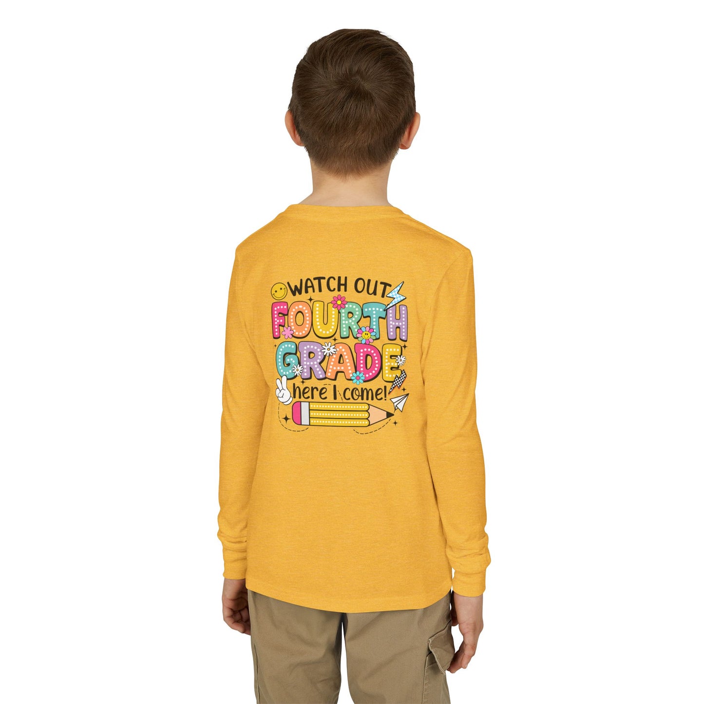 Fourth Grade Back-to-School Long Sleeve Tee — "Watch Out Fourth Grade Here I Come"