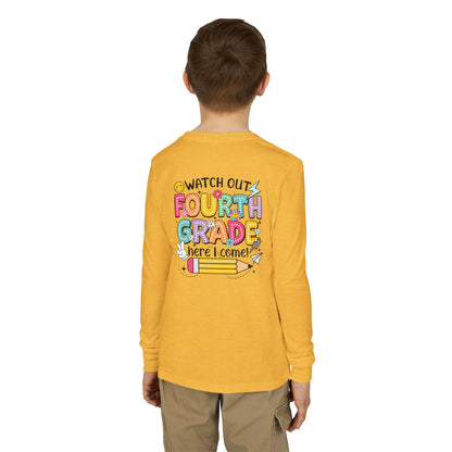 Fourth Grade Back-to-School Long Sleeve Tee — "Watch Out Fourth Grade Here I Come"