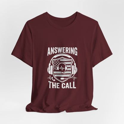 Answering the Call T-Shirt — EMS/First Responder Tribute Tee