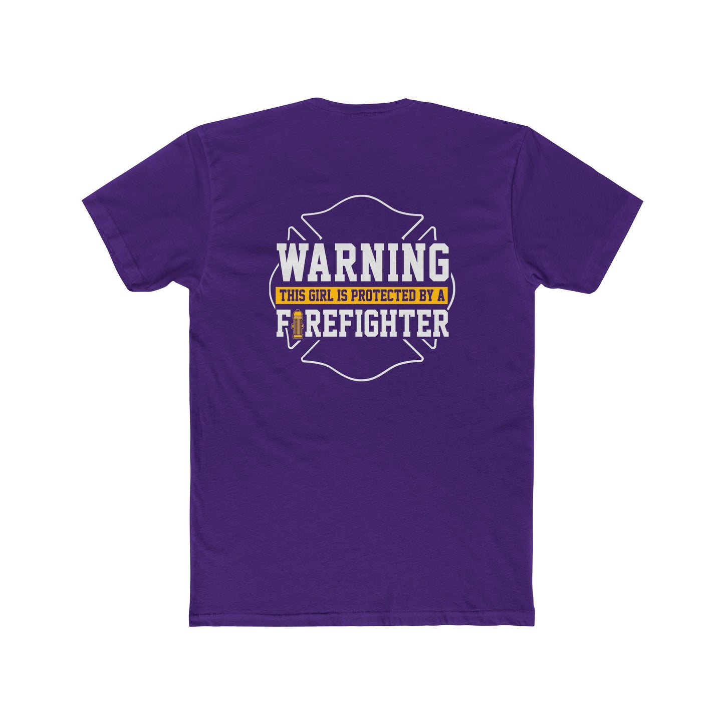 Warning This Girl Is Protected By A Firefighter T-Shirt