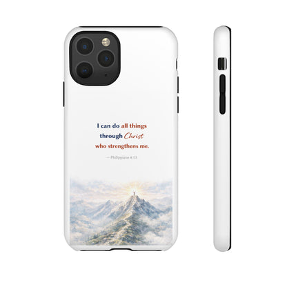 Christian Phone Case – “I Can Do All Things Through Christ” Inspirational Tough Case