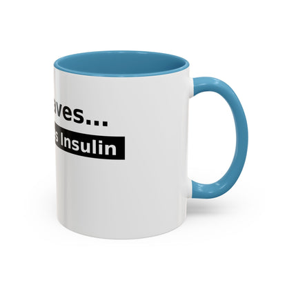 Jesus Saves… and So Does Insulin - Faith & Diabetes Accent Coffee Mug (11/15 oz)