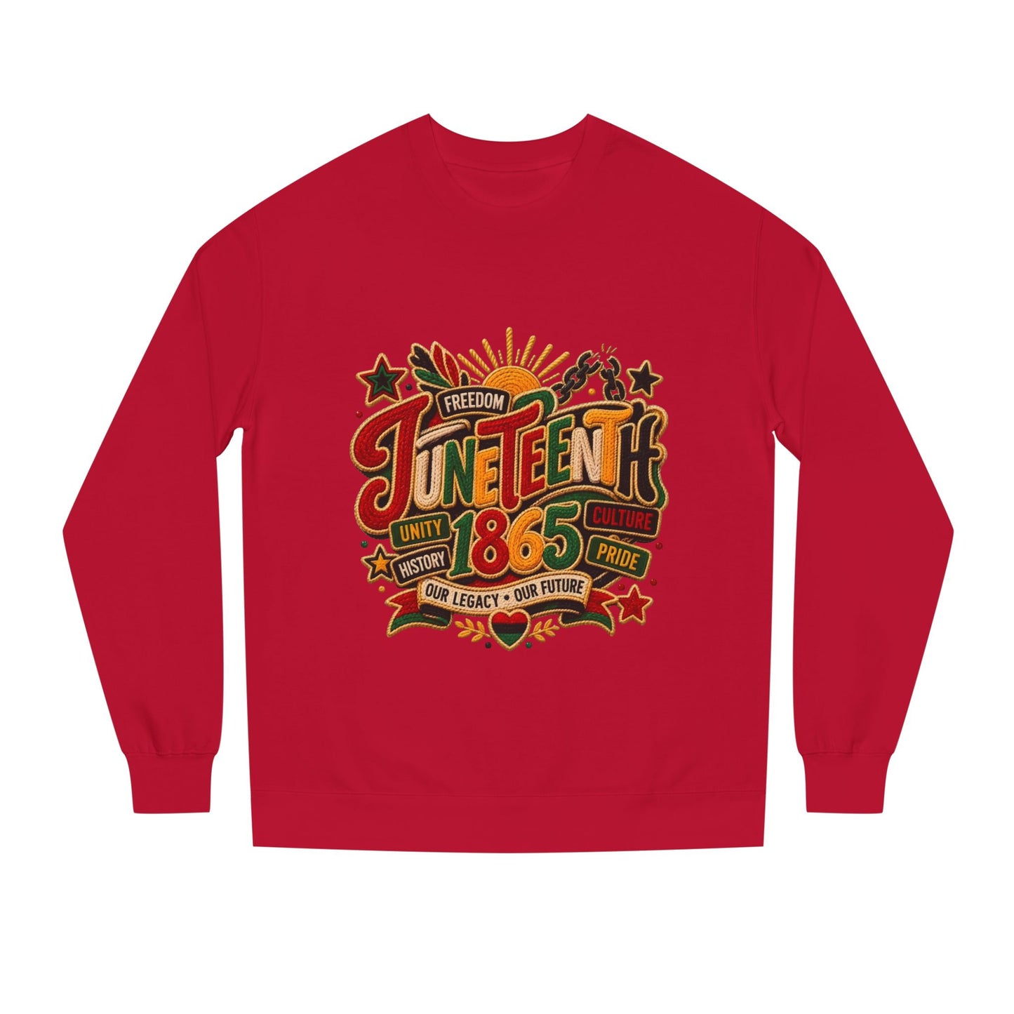 Juneteenth 1865 Sweatshirt — Unity, Freedom & Pride Crewneck